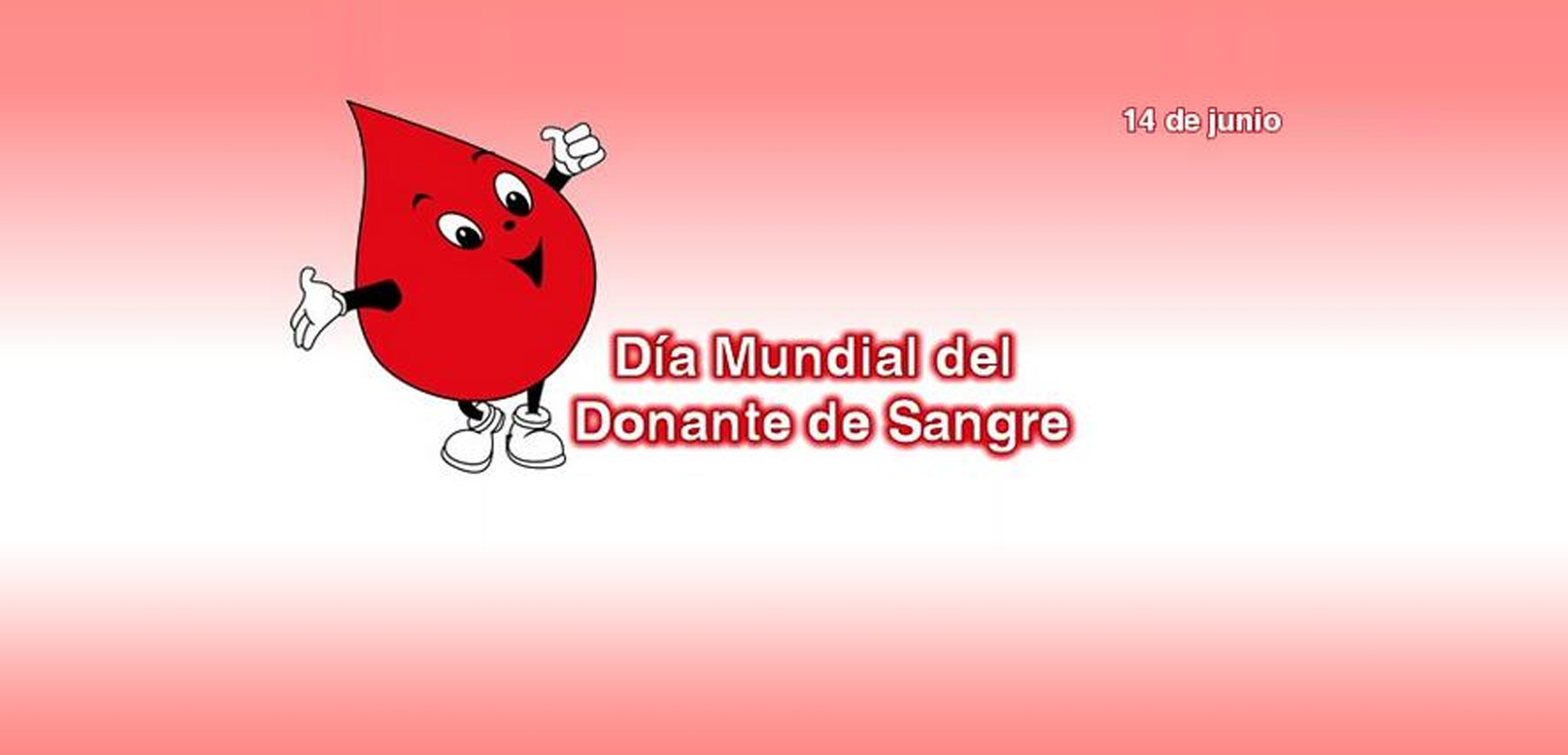 14 de junio. Día Mundial del Donante de Sangre.
